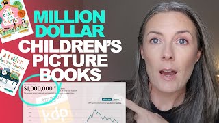 1000000 SelfPublishing Childrens Picture Books  Its Possible I Reveal How They Did It [upl. by Reilly]