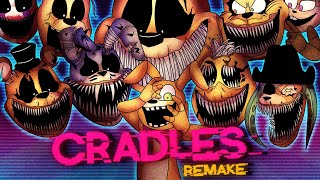 SFMFNaF Cradles BATCH Remix 2020 Edition One Day Challenge [upl. by Adnaugal4]