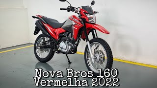 NOVA BROS 160 VERMELHA 2022 APRESENTAÇÃO [upl. by Eecyal]