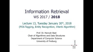 Information Retrieval WS 1718 Lecture 13 POSTagging Entity Recognition Viterbi Algorithm [upl. by Aynam]