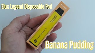 Elux Legend  Disposable Pod  Banana Pudding review [upl. by Beane]