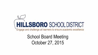 Hillsboro School District Board Meeting October 27 2015 [upl. by Rohpotsirhc294]