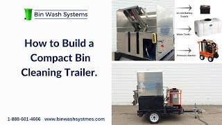 How to Build a Compact Trash Bin Cleaning Trailer 18886014666 [upl. by Arrad]