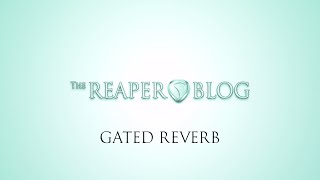 How to make a gated reverb effect in REAPER [upl. by Ddot]