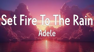 Adele  Set Fire To The Rain Mix Lyrics  Rihanna Loving Caliber Nivea Lyrics [upl. by Nrubloc272]