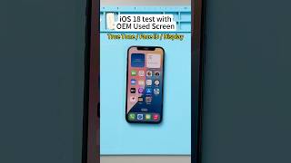 Tested on IOS18 officially version after replacing a OEM used iPhone 12 screenios18 phonerepair [upl. by Sacttler101]