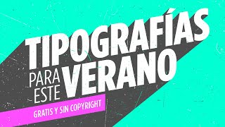 🏖 Las 10 MEJORES TIPOGRAFÍAS 2024 para descargar GRATIS y sin derechos de autor para este VERANO [upl. by Yanaj]