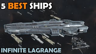 5 Best Ships in Infinite Lagrange  Infinite Lagrange Gameplay [upl. by Amadeo652]