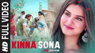 Kinna Sona Full Video  Marjaavaan  Sidharth M Tara S  Meet BrosJubin N Dhvani Bhanushali [upl. by Nicolis]