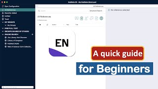 How to use Endnote  A beginners tutorial [upl. by Aitnic954]