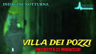 VILLA DEI POZZI UNENTITÀ CI MINACCIA [upl. by Wolbrom53]