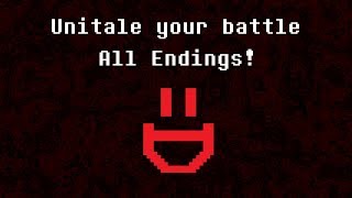 unitale Your battle All endings undertale fangame [upl. by Atihcnoc]