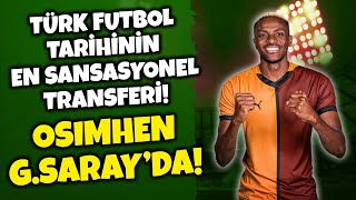 OSIMHEN GALATASARAYDA TRANSFER GÜNDEMİ ALEV ALEV [upl. by Akehsay]