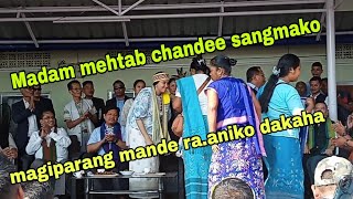 Gambegre areani magiparang madam mehtab chandee sangmako mande raaniko dakaha [upl. by Dleifyar]