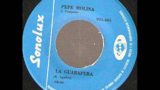 PEPE MOLINA La Guarapera SONOLUX [upl. by Vas]