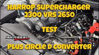 Harrop 2300 vs 2650 Supercharger Test  Circle D Converter [upl. by Roon]