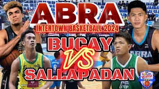 PANALO NA NATALO PA  BUCAY VS SALLAPADAN  ABRA INTERTOWN 2024 GAME HIGHLIGHTS [upl. by Tiloine257]