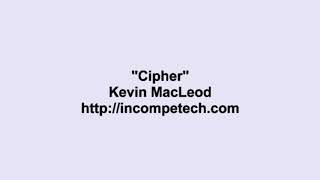 Kevin MacLeod  Cipher [upl. by Lorre]