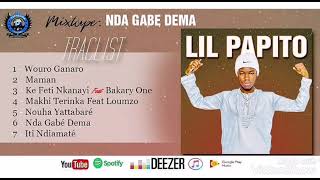 4 LIL PAPITO Feat LOUMZO  MAKHI TERINKA Mixtape NDA GABE DEMA [upl. by Elkraps]