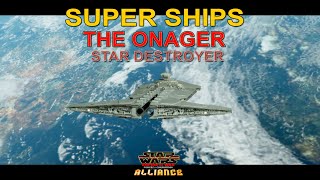 Super Ships  The Onager Star Destroyer  Star Wars Empire at War [upl. by Grimaldi]