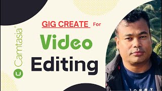 ভিডিও এডিটিং কাজের জন্য গিগ তৈরী Video Editing Gig by Jamal Sir [upl. by Eejan]