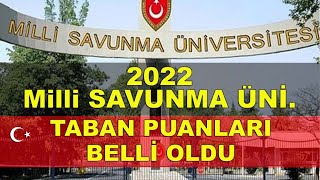 2022 MSÜ TABAN PUANLARI BELLİ OLDU Milli Savunma Üniversitesi Taban Puanları [upl. by Rapsac]