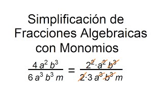 Simplificación de Fracciones Algebraicas con Monomios [upl. by Kress951]