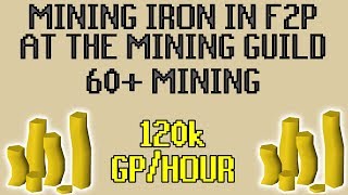 OSRS Mining Iron in F2P at the NEW UPDATED Mining Guild [upl. by Ytirahc]