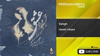 Hamid Hiraad  Eshgh  حمید هیراد  عشق [upl. by Rahsab749]