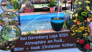 Bad Dürrenberg Laga 2024 Blumenhalle – Atmosphäre am Pool BilderMusik quotSuite B“ Orchester Köthen [upl. by Aneri]