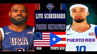 USA VS PUERTO RICO  PARIS BASKEBALL MENS OLYMPICS 2024  LIVE SCOREBOARD [upl. by Denney]