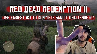 RDR2  The Easiest Way To Complete Bandit Challenge 7  Red Dead Redemption 2 Challenge [upl. by Annodal]