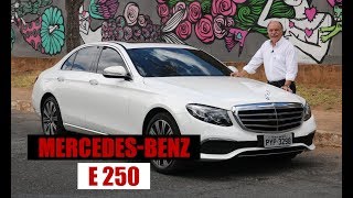 Teste Mercedes E250 por Emilio Camanzi [upl. by Anerev]