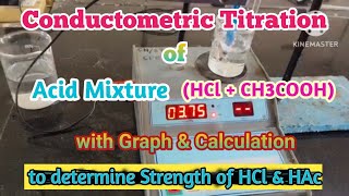 Conductometric titration of strong acid HCl amp weak acid CH3COOH in acid mixture against NaOH [upl. by Yelsha]