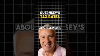 What Are Guernsey’s Tax Rates [upl. by Allissa423]