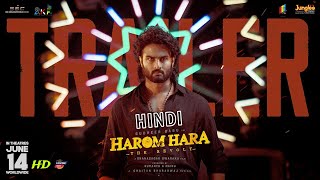 Harom Hara 2024 Official Hindi Trailer  Sudheer Babu Malvika Gnanasagar Dwaraka  Arban Studios [upl. by Eikcir]