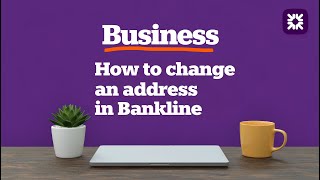 How to Change an Address with Account Servicing in Bankline [upl. by Ledeen462]