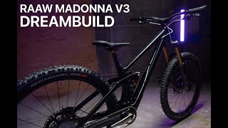 Traum auf Rädern Raaw Madonna V3 Dreambuild  Exklusive Einblicke in den Bike Build [upl. by Enicul192]