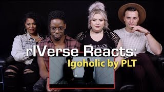 rIVerse Reacts Igoholic by PLT  MV Reaction [upl. by Lavery810]