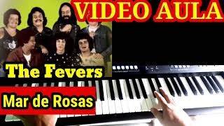 Video Aula Mar de Rosas The Fevers no Teclado [upl. by Delsman]