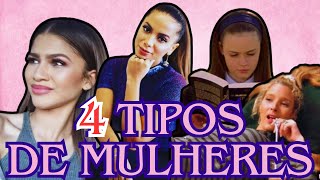 4 TIPOS DE MULHERES [upl. by Izak132]