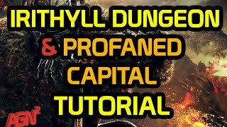 Dark Souls 3  Irithyll Dungeon and Profaned Capital Tutorial UNLOCK KARLA [upl. by Nevaeh851]