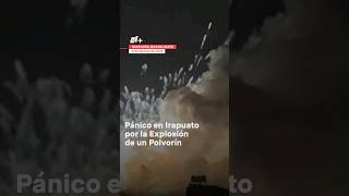 Pánico en Irapuato por explosión de polvorín nmas irapuato explosion shorts [upl. by Homans]