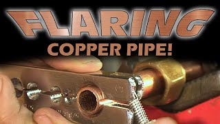 How to Flare Copper Pipe [upl. by Nee499]