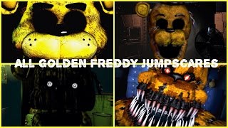 Every Single Golden FreddyFredbear Jumpscare  Five Nights at Freddys 20142016 [upl. by Link498]