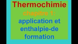 thermochimie S1 chapitre 1en arabe  application et enthalpie de formation darija [upl. by Allcot]