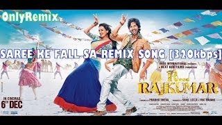 SAREE KE FALL SA Remix Song 320kbps  RRajkumar 2013 [upl. by Nerland73]