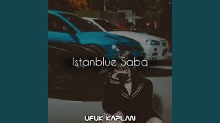 İstanblue Saba  Special Version [upl. by Radek]