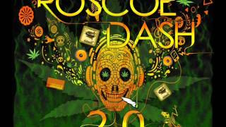 Roscoe Dash  Sativa [upl. by Naivart957]