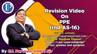 Revision Video On PPE Ind AS 16 [upl. by Essyle912]